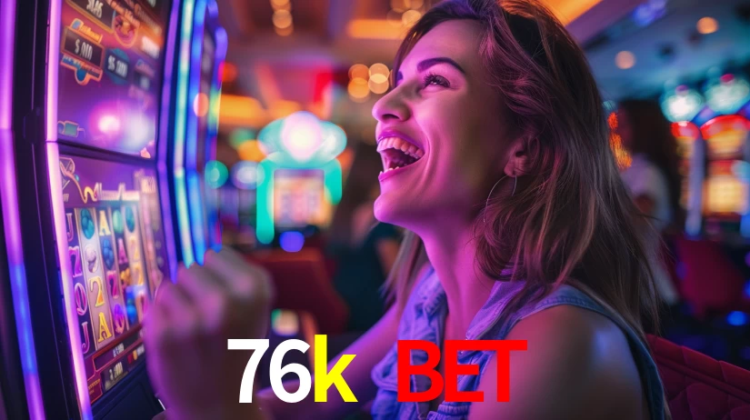 76k bet,76k bet login