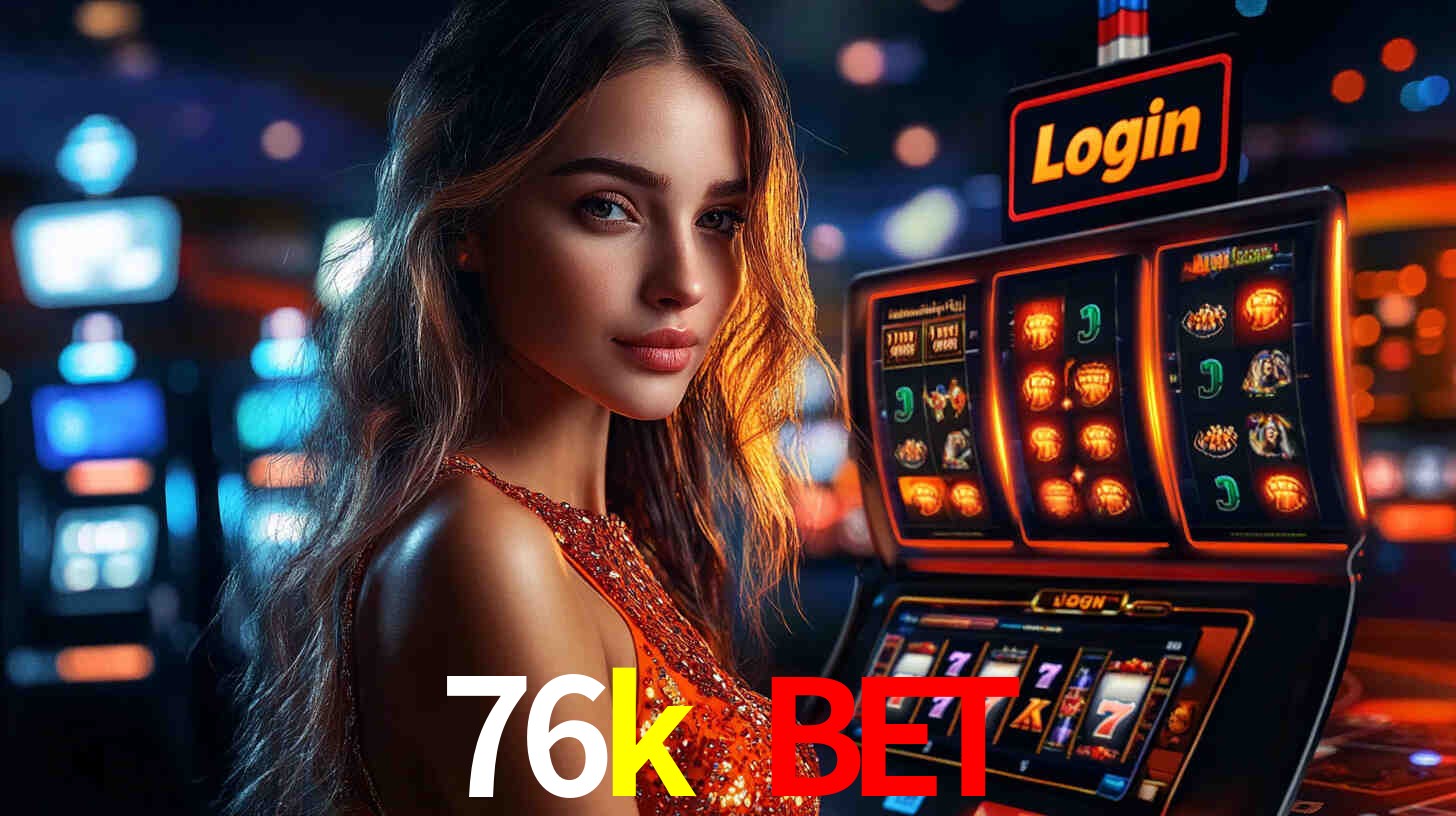 76k bet